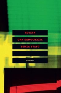 In difesa dell’immaginazione: il Rojava in una nuova fase