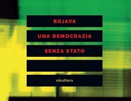 In difesa dell’immaginazione: il Rojava in una nuova fase